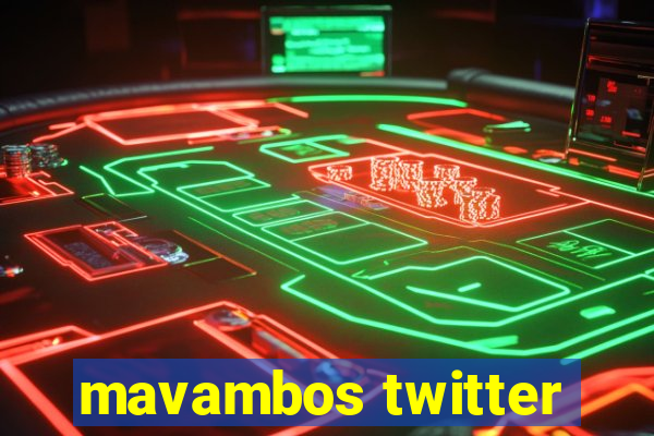 mavambos twitter